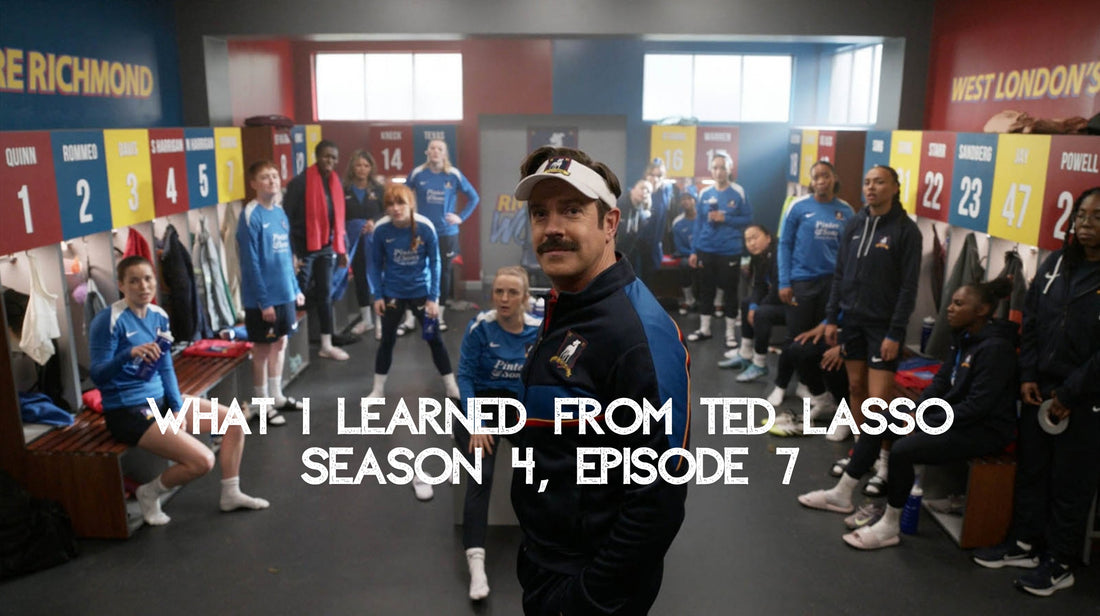 What I Learned From Ted Lasso Season 4, Episode 7
