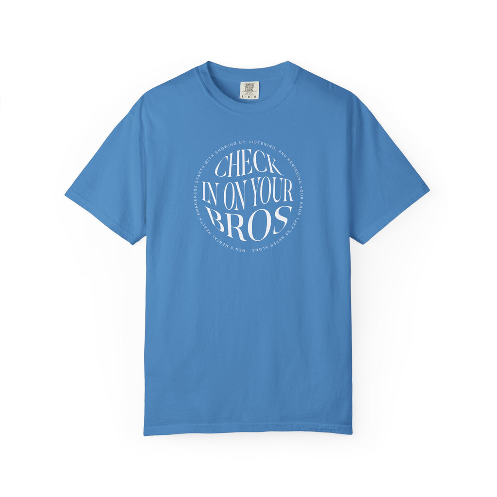 Check In On Your Bros Shirt | Men's Mental Health