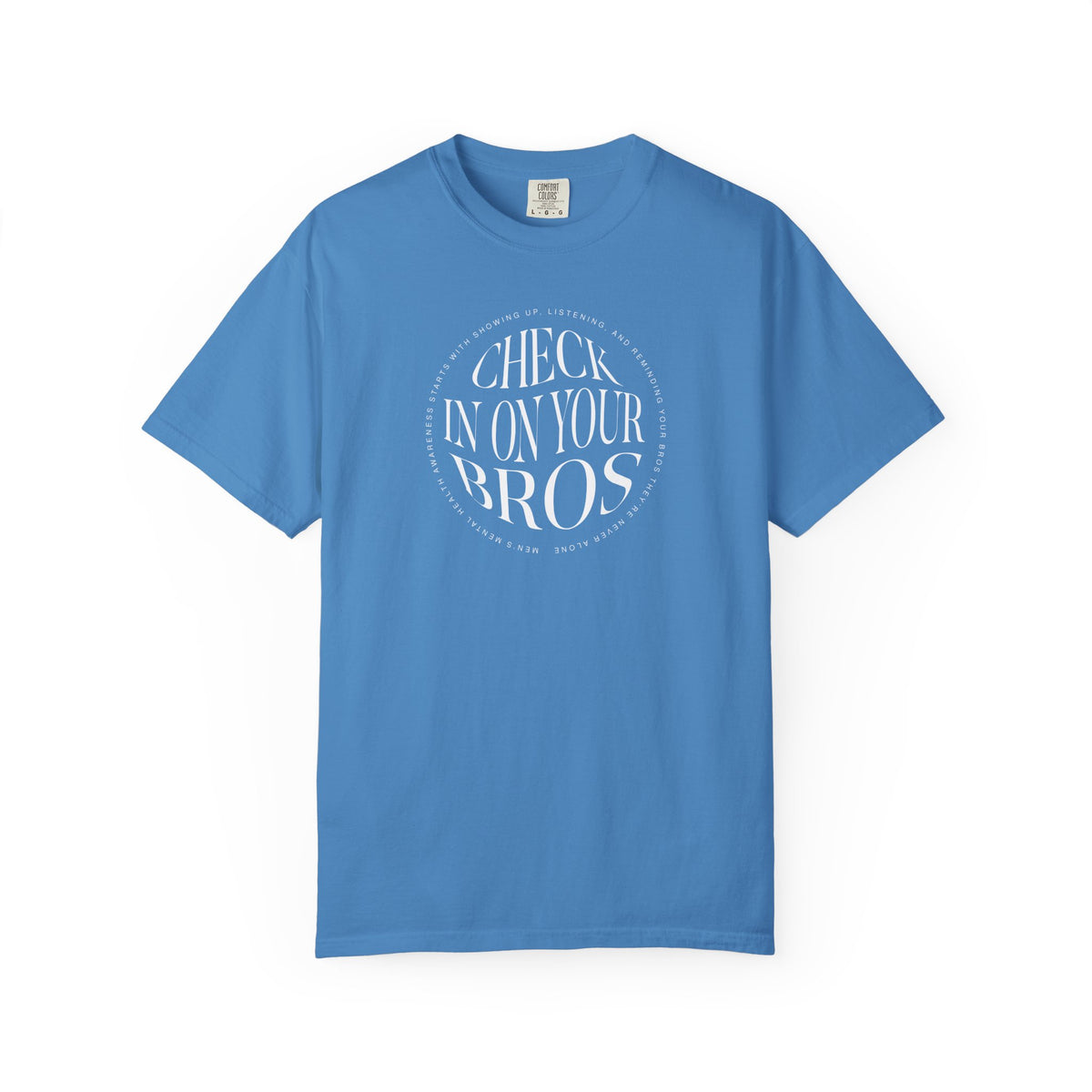 Check In On Your Bros Shirt | Men's Mental Health