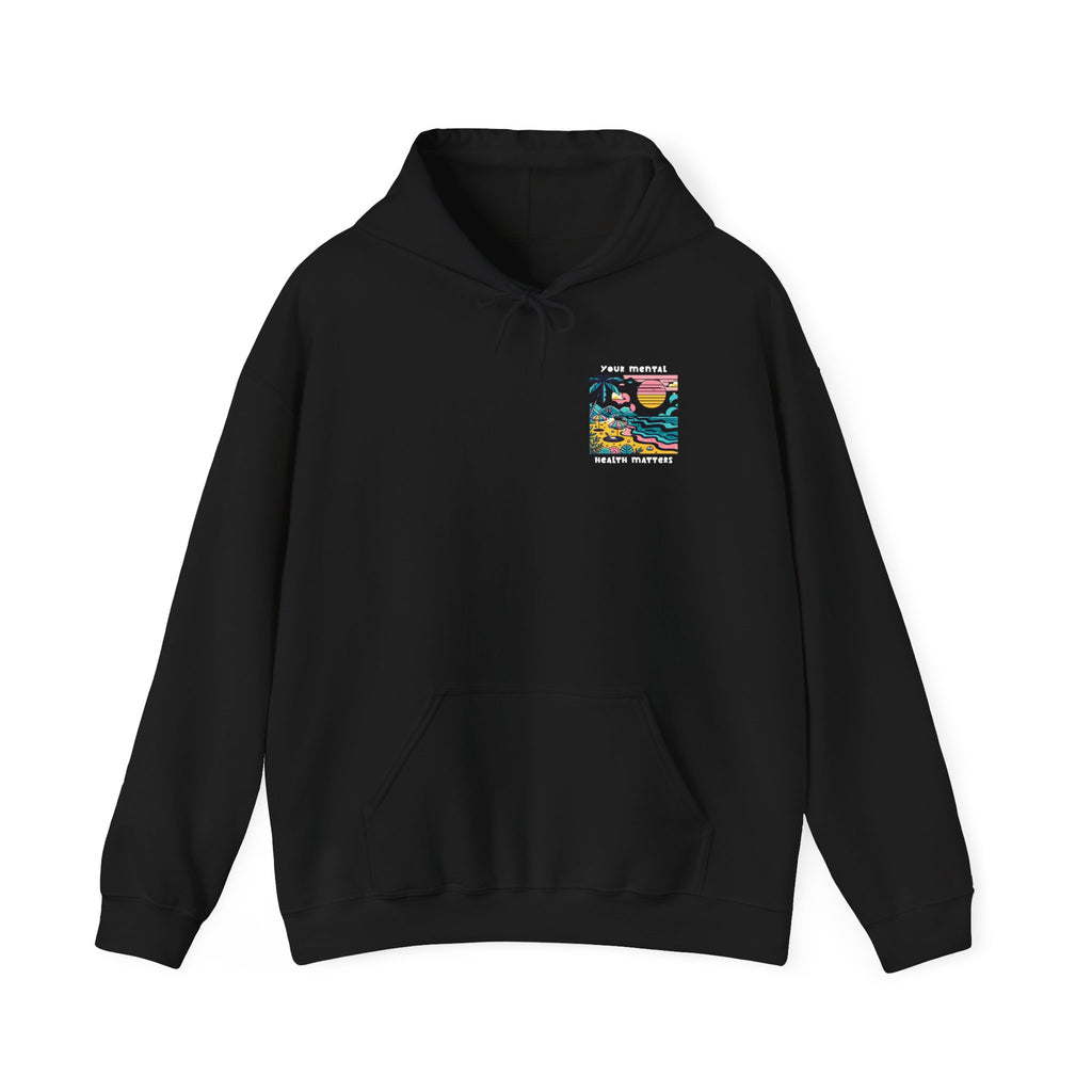 Your Mental Health Matters Hoodie | Beach Themed Vibes