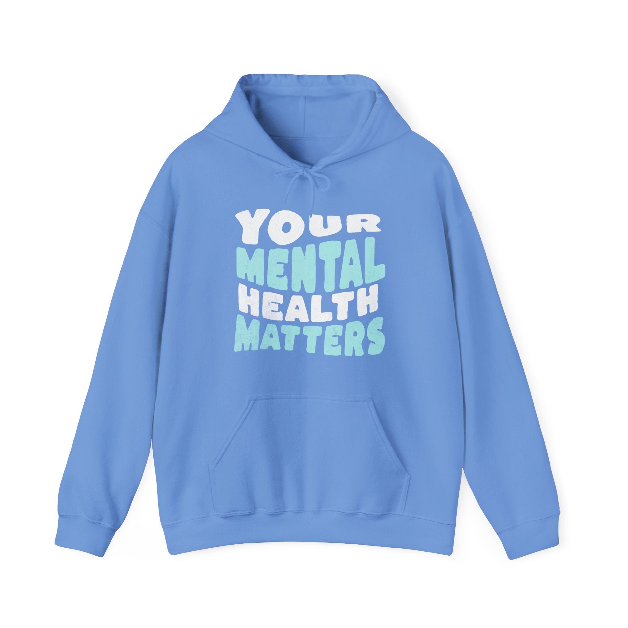Your Mental Health Matters Hoodie | Mental Health Hoodies