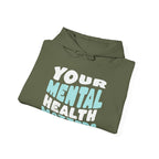 Your Mental Health Matters Hoodie | Mental Health Hoodies