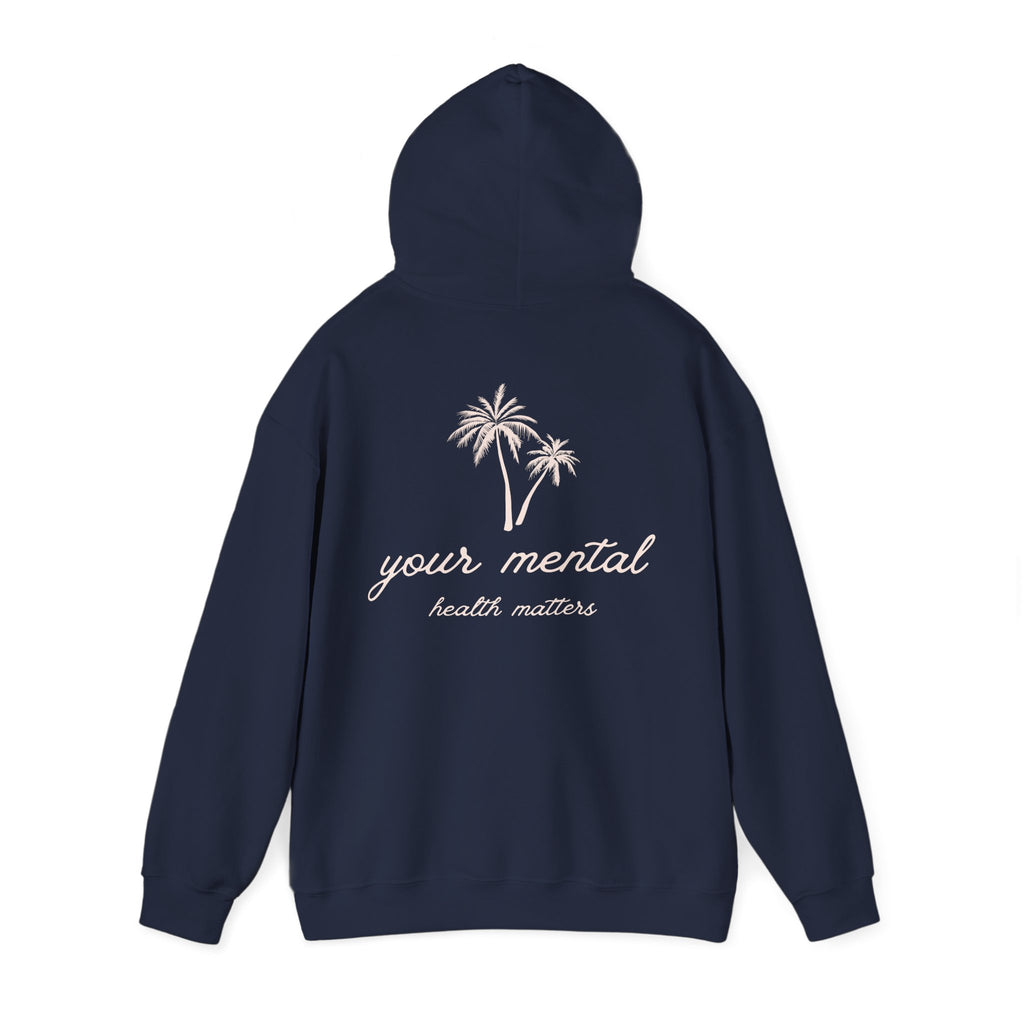 Your Mental Health Matters Hoodie | Palm Tree & Beach Theme