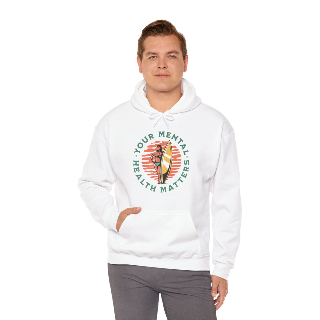Your Mental Health Matters Hoodie | Surfing Theme