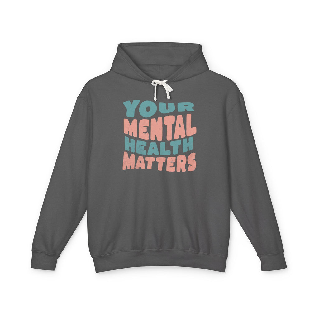 Your Mental Health Matters Sweatshirt | Mental Health Sweatshirt