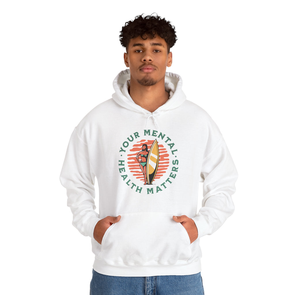 Your Mental Health Matters Hoodie | Surfing Theme