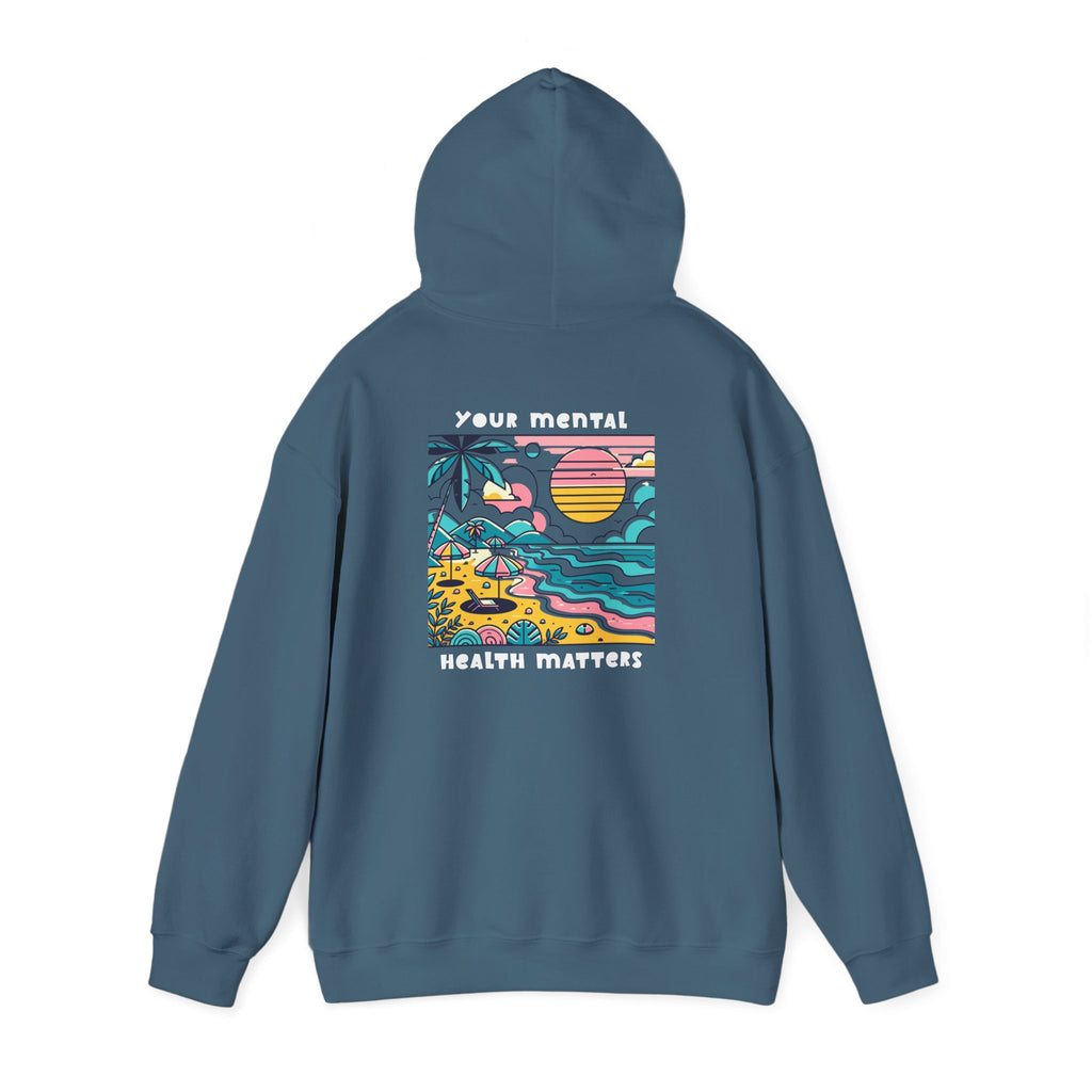 Your Mental Health Matters Hoodie | Beach Themed Vibes