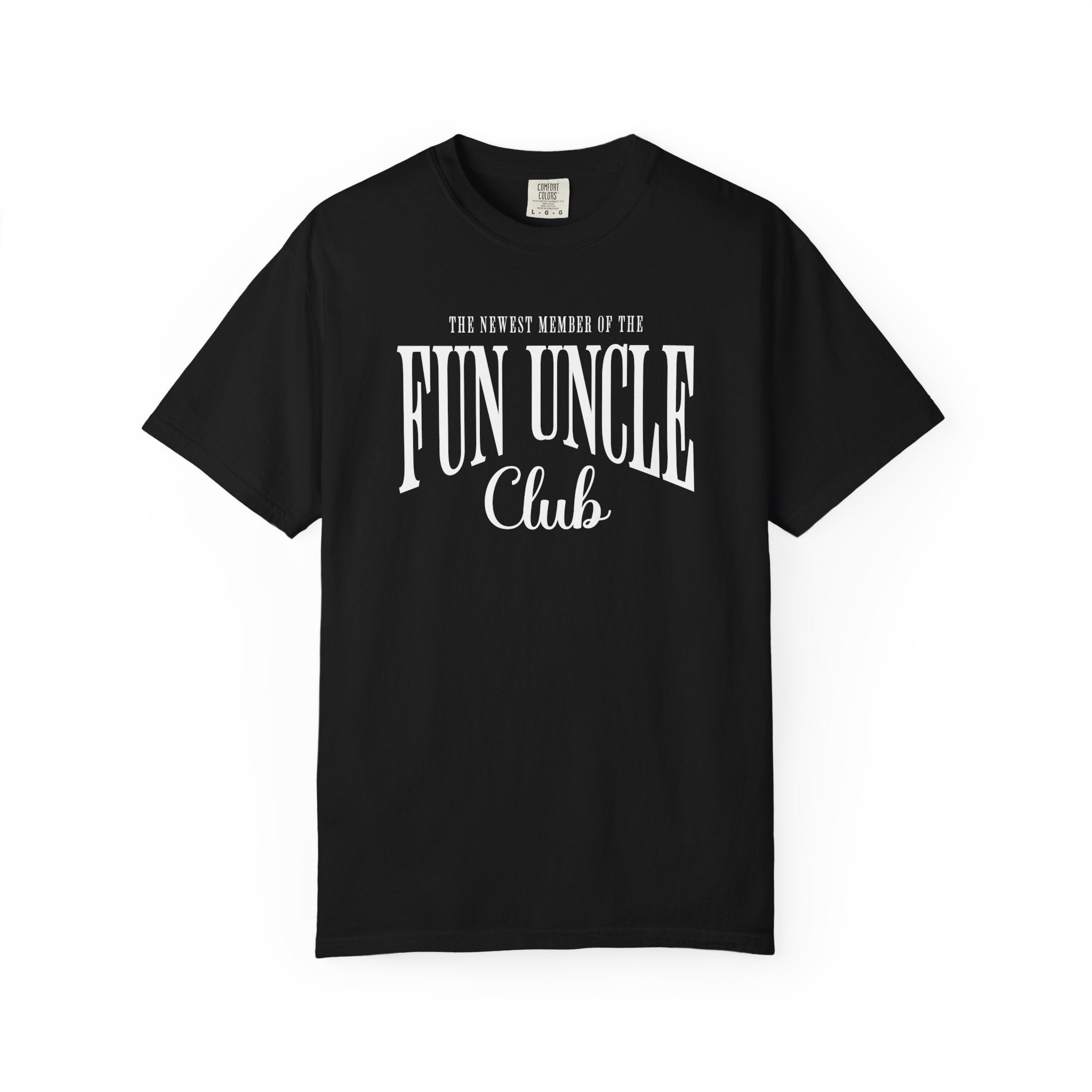 The Newest Member Of The Fun Uncle Club | Uncle Shirts