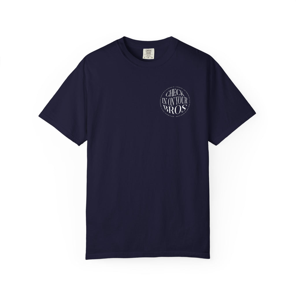 Check In On Your Bros T-Shirt | Men's Mental Health