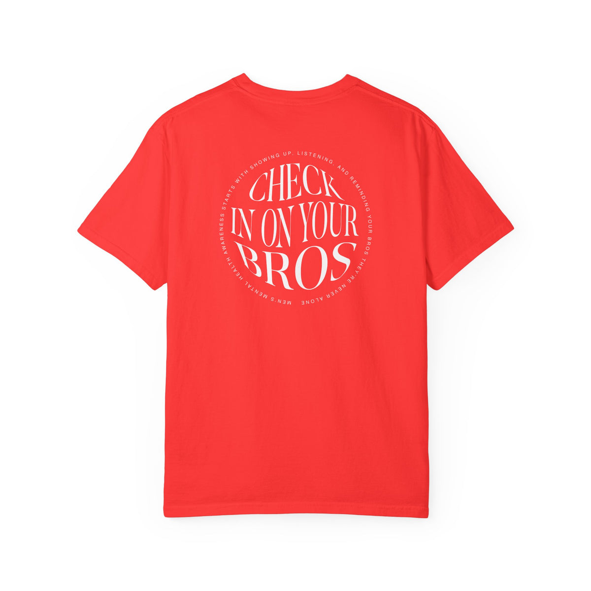 Check In On Your Bros T-Shirt | Men's Mental Health