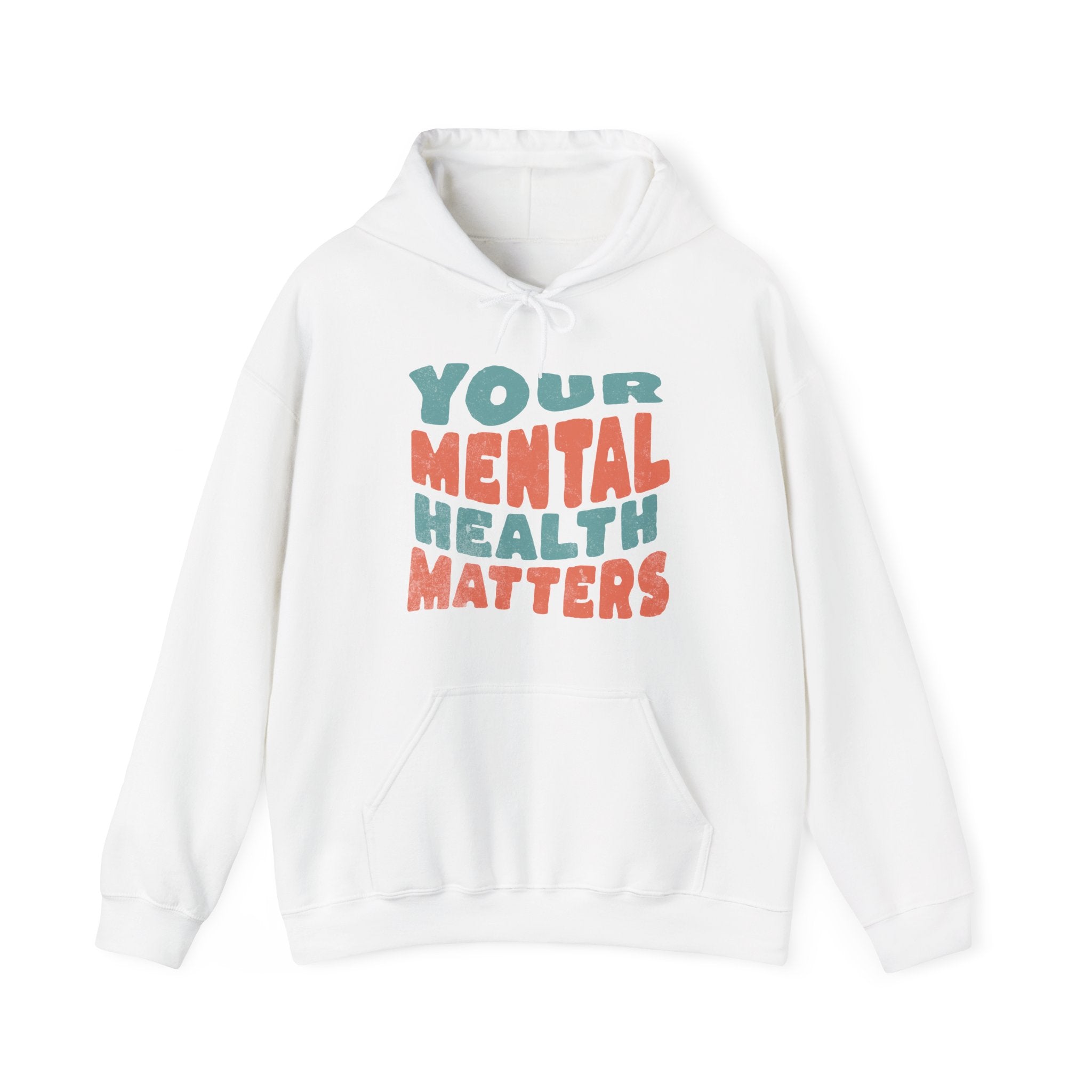 Your Mental Health Matters Hoodie | Mental Health Hoodies