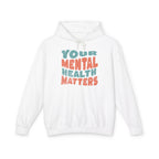 Your Mental Health Matters Sweatshirt | Mental Health Sweatshirt