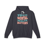 Your Mental Health Matters Sweatshirt | Mental Health Sweatshirt