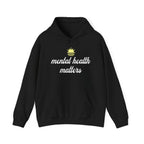 Mental Health Matters Hoodie | Vitamin D Edition