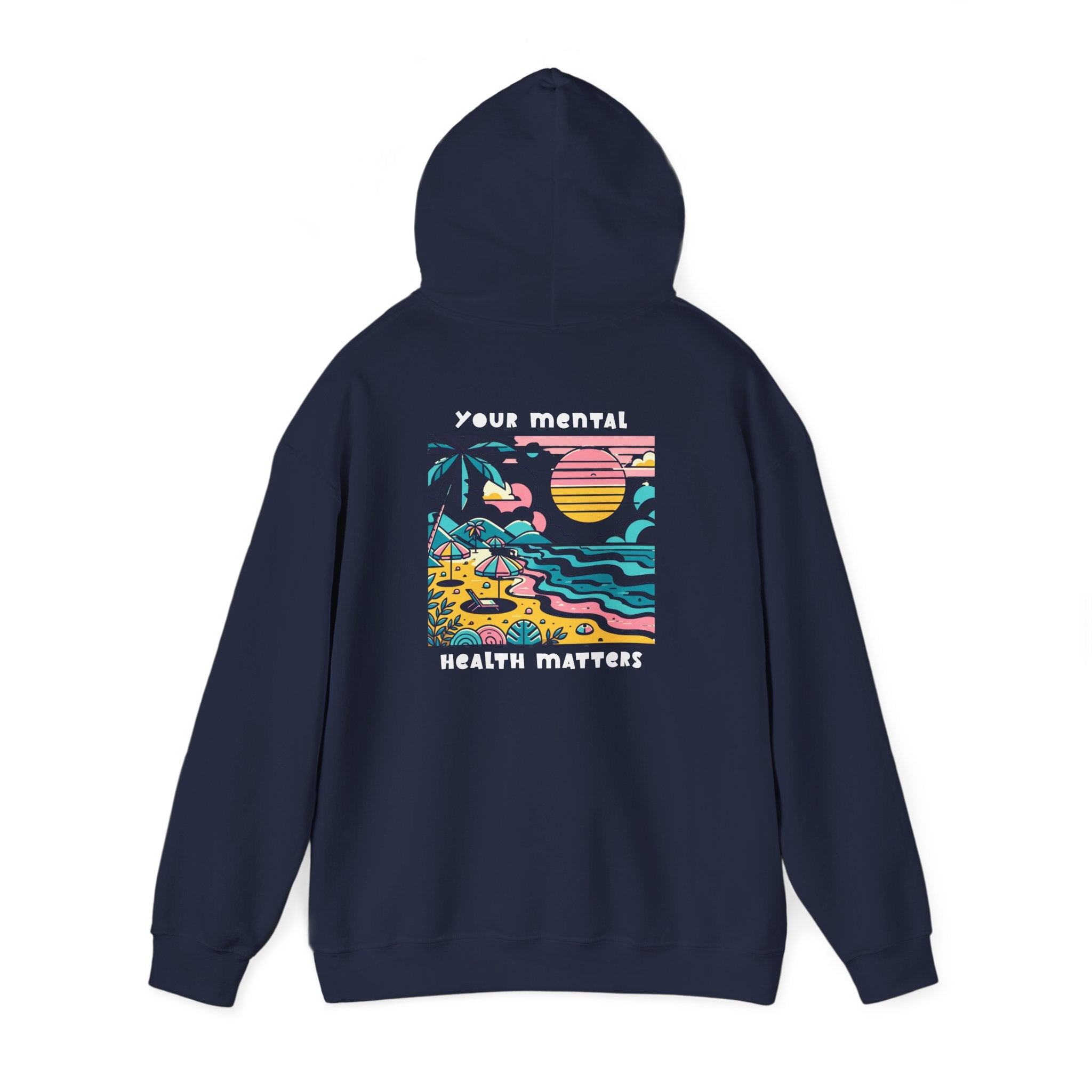 Your Mental Health Matters Hoodie | Beach Themed Vibes