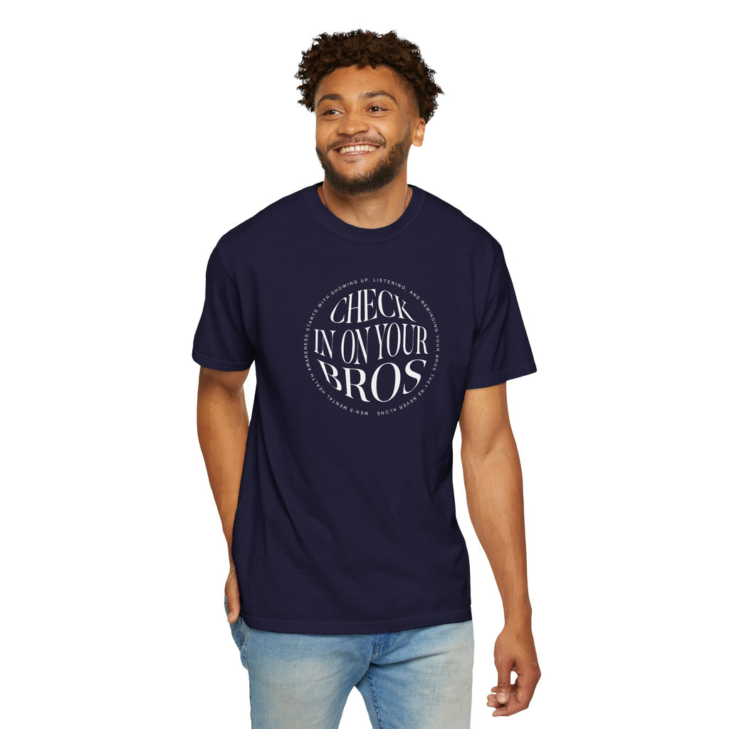 Check In On Your Bros Shirt | Men's Mental Health