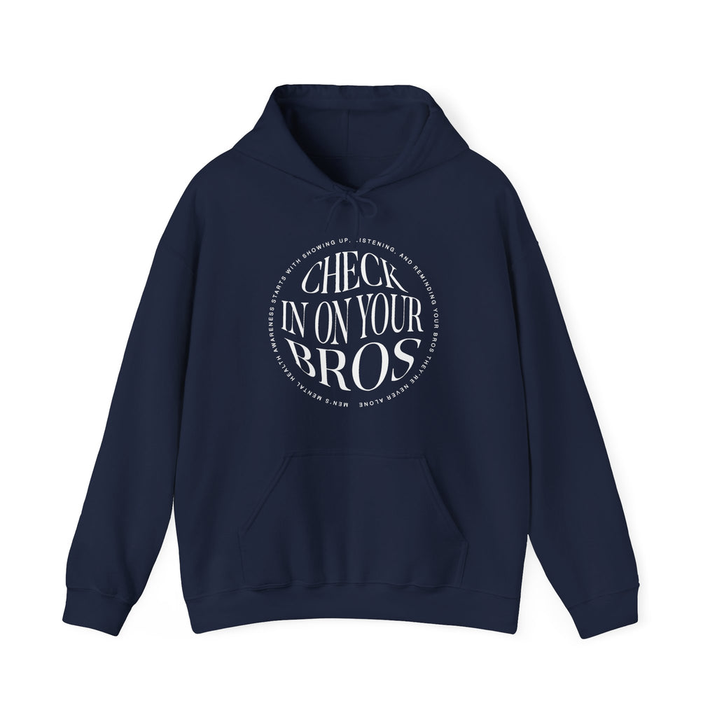 Check In On Your Bros Hoodie | Mental Health Hoodies
