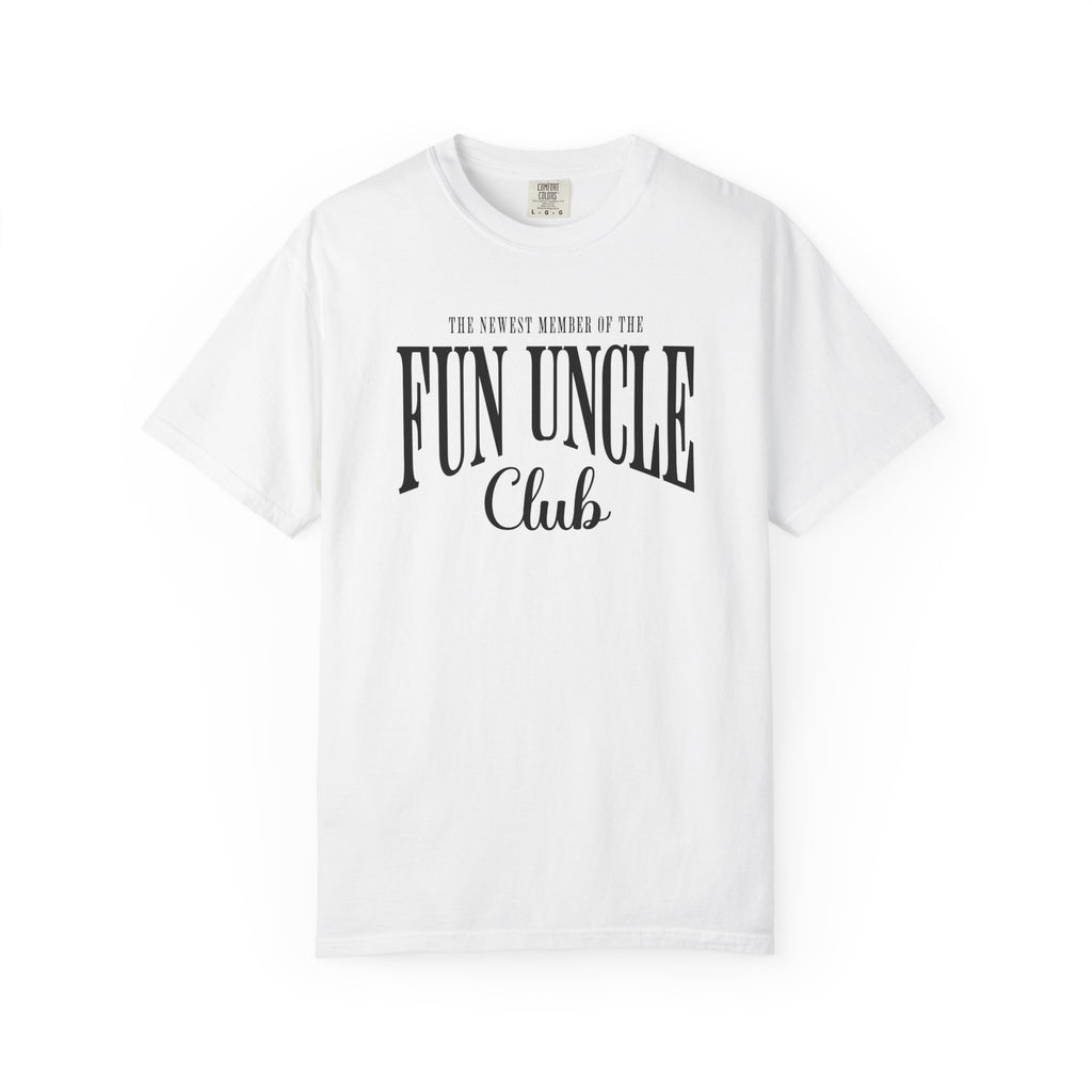 The Newest Member Of The Fun Uncle Club | Uncle Shirts