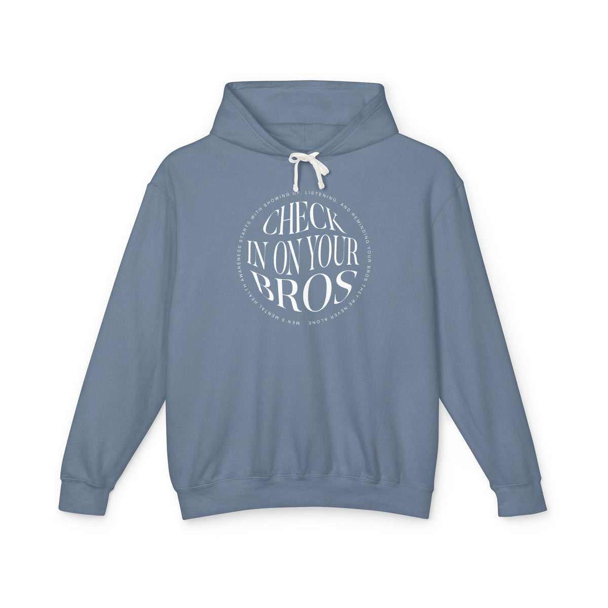 Check In On Your Bros | Lightweight Hooded Sweatshirt