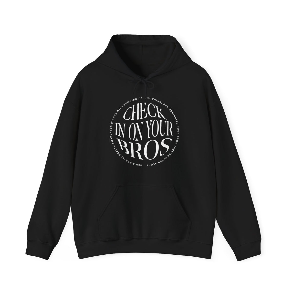 Check In On Your Bros Hoodie | Mental Health Hoodies