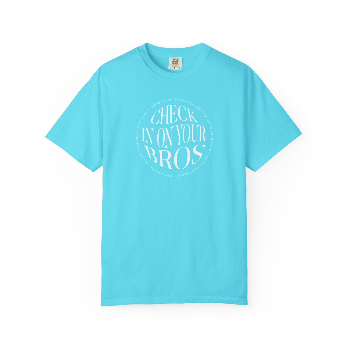 Check In On Your Bros Shirt | Men's Mental Health