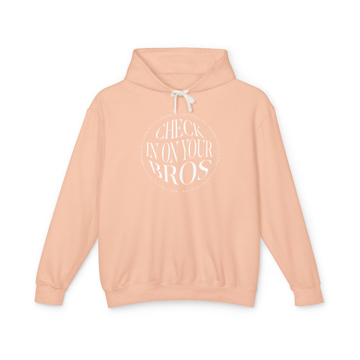 Check In On Your Bros | Lightweight Hooded Sweatshirt
