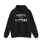 Mental Health Matters Hoodie | Mental Health Hoodies