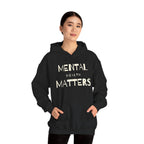 Mental Health Matters Hoodie | Mental Health Hoodies