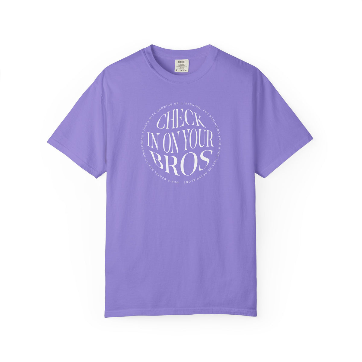 Check In On Your Bros Shirt | Men's Mental Health