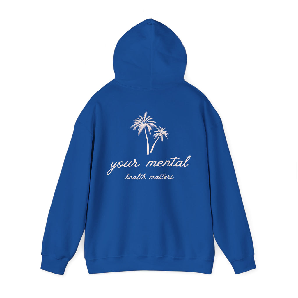 Your Mental Health Matters Hoodie | Palm Tree & Beach Theme