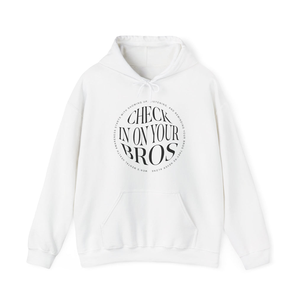 Check In On Your Bros Hoodie | Mental Health Hoodies