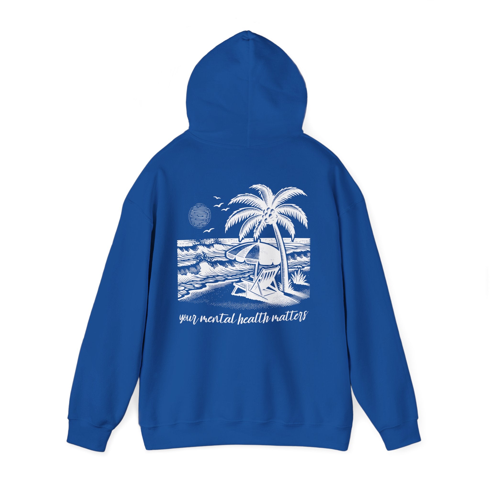 Your Mental Health Matters Hoodie | Mental Health Vacation Day