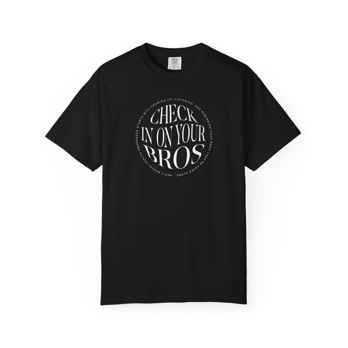 Check In On Your Bros Shirt | Men's Mental Health