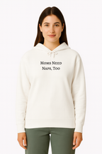 Moms Need Naps Sweatshirt | Mental Health Sweatshirts